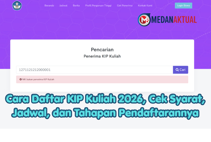 Cara Daftar KIP Kuliah 2026, Cek Syarat, Jadwal, dan Tahapan Pendaftarannya