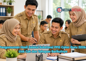 Pengumuman Hasil Seleksi Substansi PPG Calon Guru 2026: Link Cek dan Tahapan Berikutnya