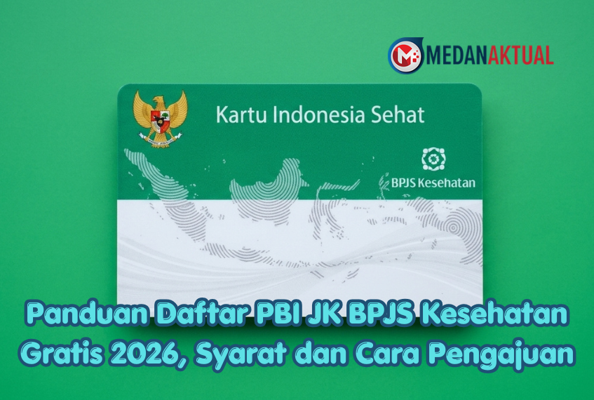 Panduan Daftar PBI JK BPJS Kesehatan Gratis 2026, Syarat dan Cara Pengajuan