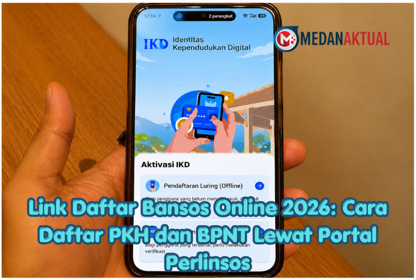 Link Daftar Bansos Online 2026: Cara Daftar PKH dan BPNT Lewat Portal Perlinsos