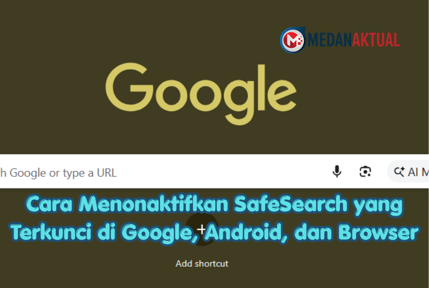 Cara Menonaktifkan SafeSearch yang Terkunci di Google, Android, dan Browser