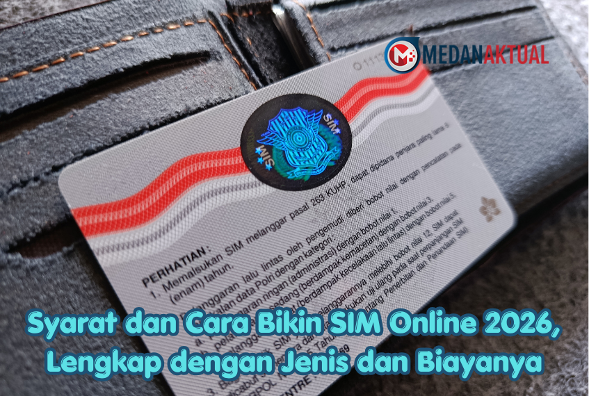 Syarat dan Cara Bikin SIM Online 2026, Lengkap dengan Jenis dan Biayanya