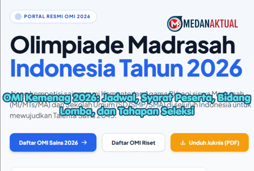 OMI Kemenag 2026: Jadwal, Syarat Peserta, Bidang Lomba, dan Tahapan Seleksi