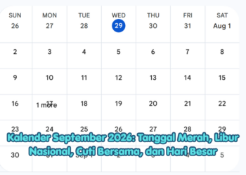 Kalender September 2026: Tanggal Merah, Libur Nasional, Cuti Bersama, dan Hari Besar