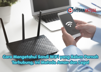 Cara Mengetahui Sandi WiFi yang Belum Pernah Terhubung, Ini Metode Aman dan Legal