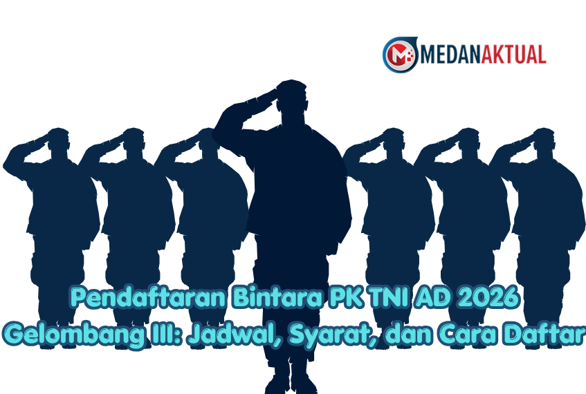 Pendaftaran Bintara PK TNI AD 2026 Gelombang III: Jadwal, Syarat, dan Cara Daftar