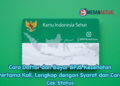 Cara Daftar dan Bayar BPJS Kesehatan Pertama Kali, Lengkap dengan Syarat dan Cara Cek Status