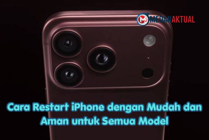 Cara Restart iPhone dengan Mudah dan Aman untuk Semua Model