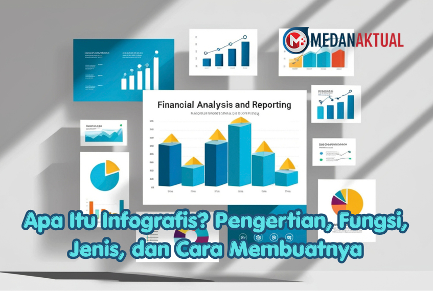 Apa Itu Infografis? Pengertian, Fungsi, Jenis, dan Cara Membuatnya
