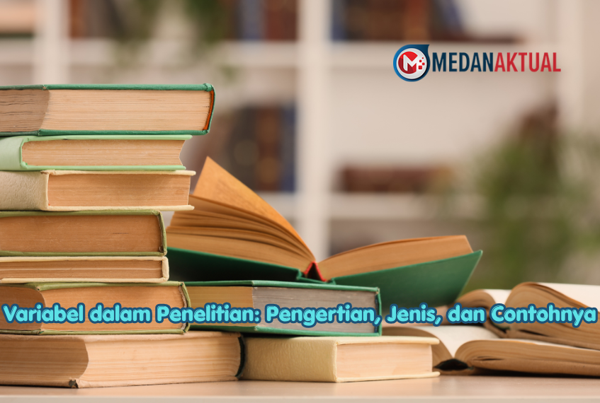 Variabel dalam Penelitian: Pengertian, Jenis, dan Contohnya