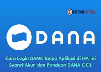 Cara Login DANA Tanpa Aplikasi di HP, Ini Syarat Akun dan Panduan DANA CICIL