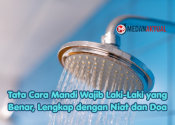Tata Cara Mandi Wajib Laki-Laki yang Benar, Lengkap dengan Niat dan Doa