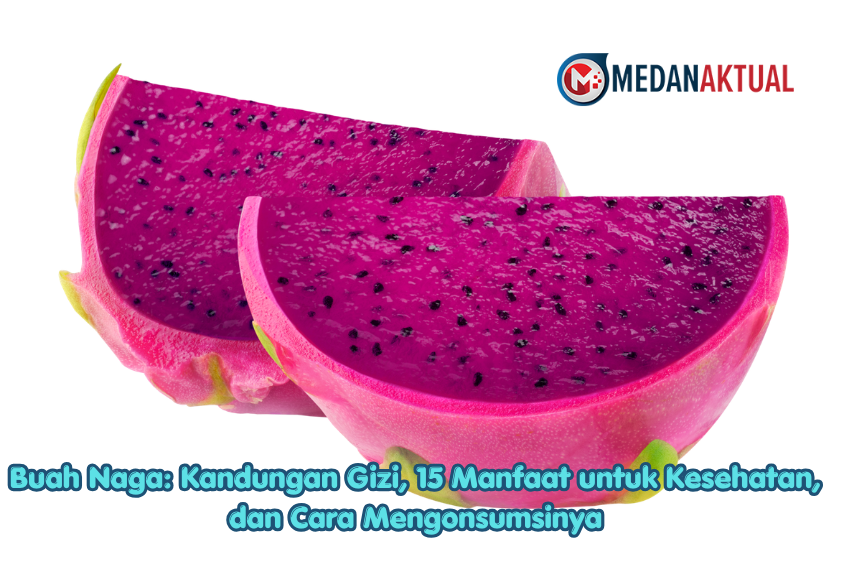 buah naga, manfaat buah naga, manfaat buah naga merah, kandungan buah naga, kandungan gizi buah naga, buah naga merah, buah naga untuk kesehatan, manfaat buah naga untuk kesehatan, khasiat buah naga, manfaat buah naga untuk pencernaan, manfaat buah naga untuk jantung, buah naga untuk diet, buah naga dan gula darah, buah naga untuk ibu hamil, buah naga untuk anak