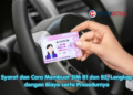 Syarat dan Cara Membuat SIM B1 dan B2, Lengkap dengan Biaya serta Prosedurnya
