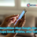 Cara Memulihkan Akun Google dan Gmail yang Lupa Sandi, Diretas, atau Terhapus