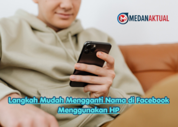 Langkah Mudah Mengganti Nama di Facebook Menggunakan HP