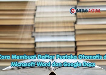 Cara Membuat Daftar Pustaka Otomatis di Microsoft Word dan Google Docs