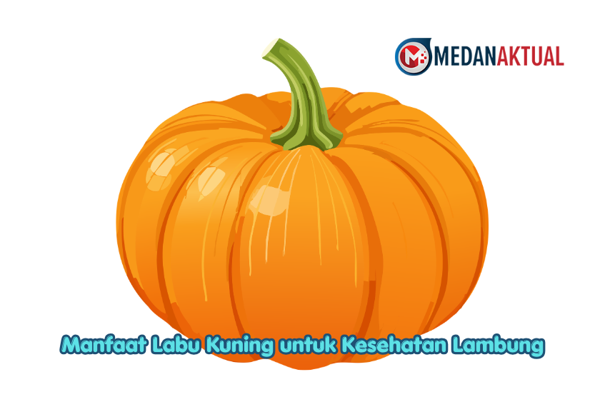 Manfaat Labu Kuning untuk Kesehatan Lambung