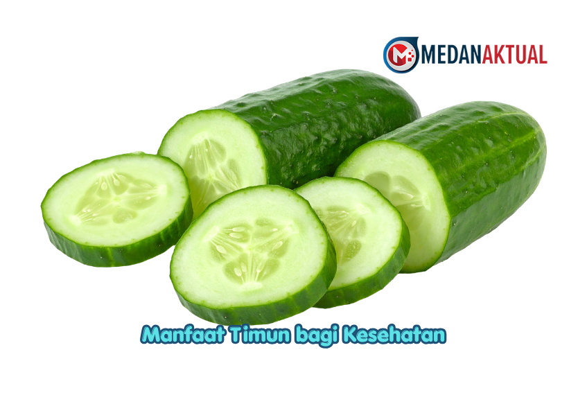 Manfaat Timun bagi Kesehatan