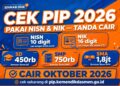 Cek PIP 2026 Pakai NISN & NIK Oktober 2026, Ini Tanda Bantuan Cair